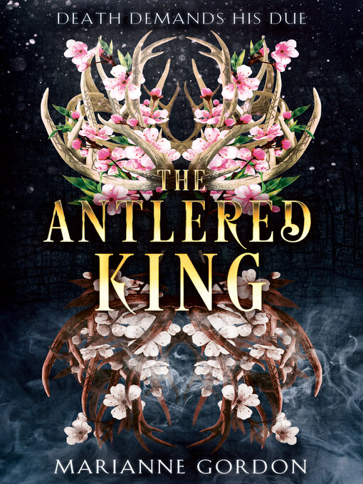 Title details for The Antlered King by Marianne Gordon - Available